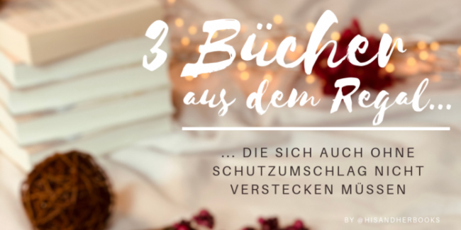 3 Bücher aus dem Regal – #1