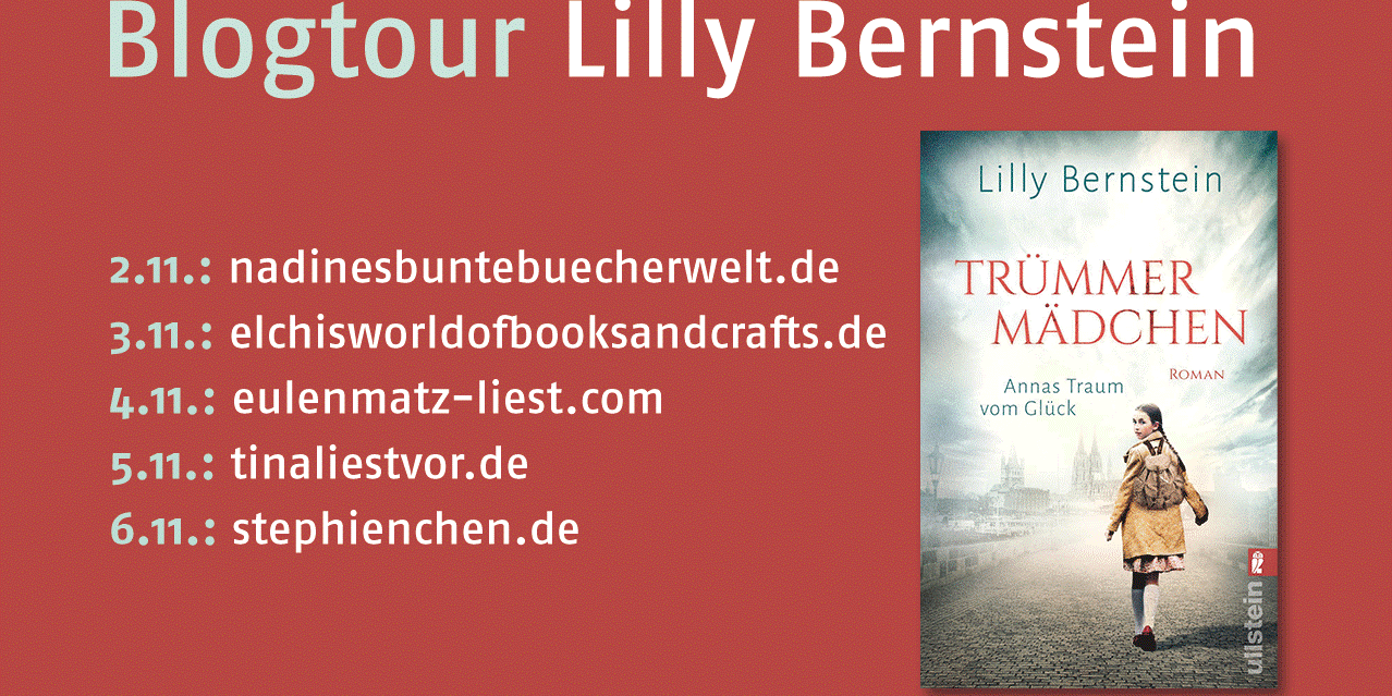 Banner – Blogtour – Trümmermädchen – Lilly Bernstein