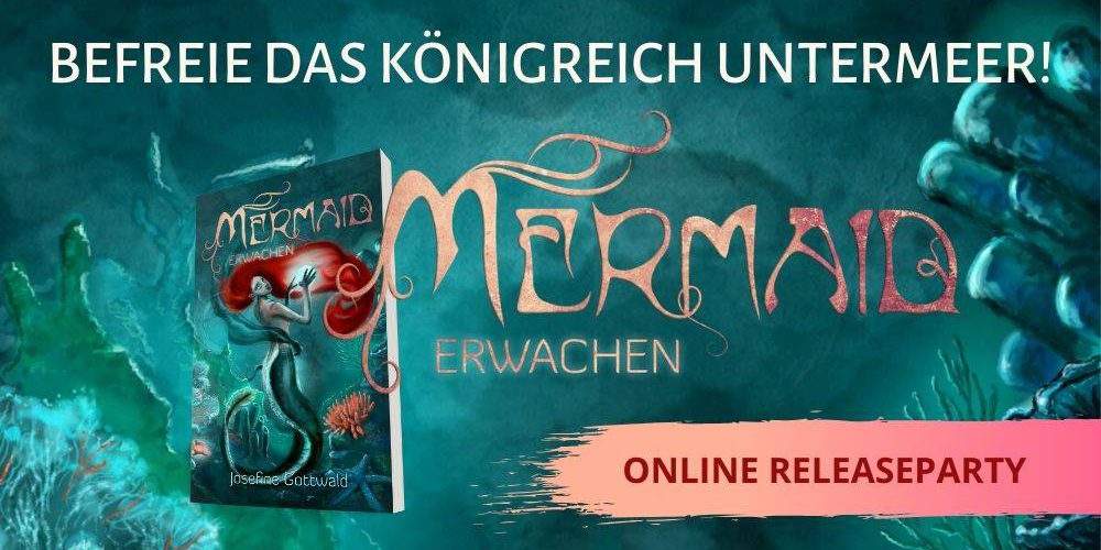 Banner – Mermaid – Erwachen – Josefine Gottwald – Releaseparty
