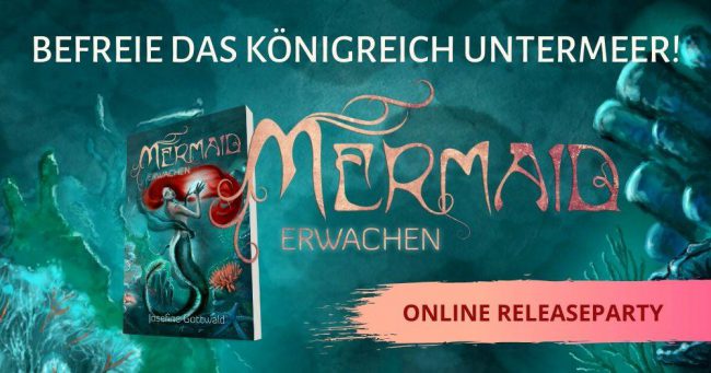 Banner – Mermaid – Erwachen – Josefine Gottwald – Releaseparty