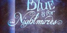 Blue_is_for_Nightmaresbooktitle