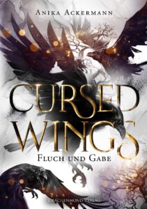 Buchcover - Cursed Wings - Fluch und Gabe - Anika Ackermann