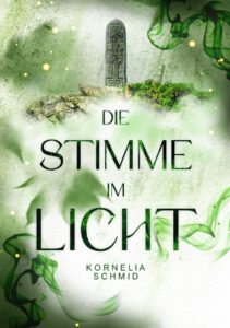 Buchcover - Die Stimme im Licht - Kornelia Schmid