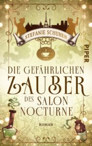 Buchcover - Die gefährlichen Zauber des Salon Nocturne - Stefanie Schuhen