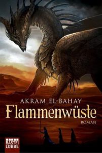 Buchcover - Flammenwüste - Akram El-Bahay