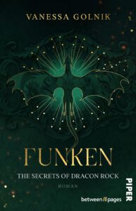 Buchcover - Funken - The Secrets of Dracon Rock - Vanessa Golnik