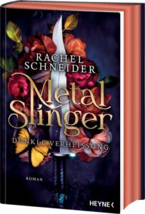 Buchcover - Metal Slinger - Dunkle Verheissung - Rachel Schneider