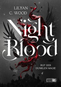 Buchcover - Night Blood - Ruf der dunklen Magie - Lilyan C Wood
