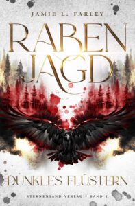 Buchcover - Rabenjagd - Dunkles Flüstern - Jamie L Farley