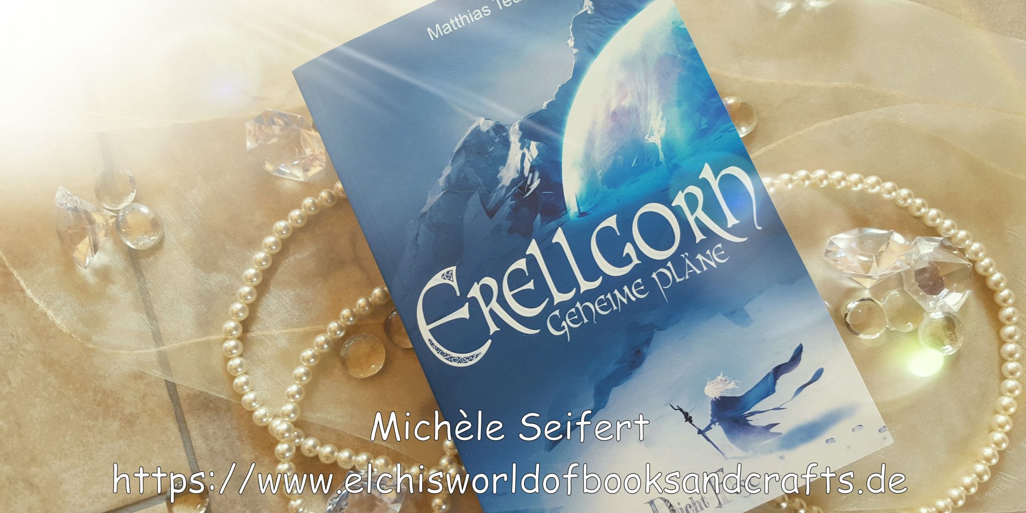 Buchfoto – Erellgorh – #3 – Geheime Pläne – mit Wasserzeichen