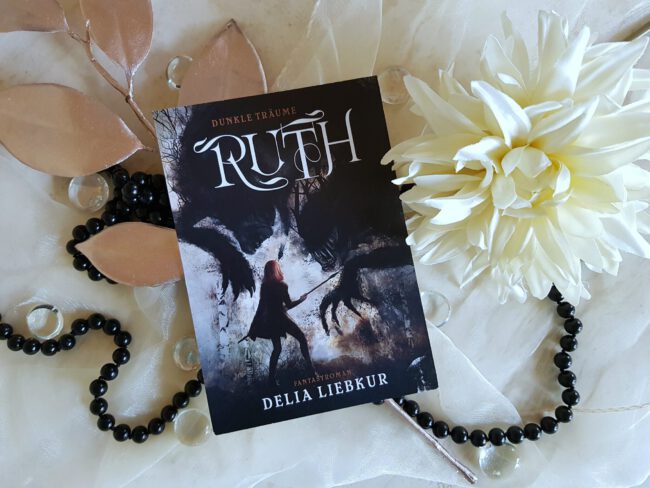 Buchfoto – Ruth – Dunkle Träume – Delia Liebkur -Postkarte