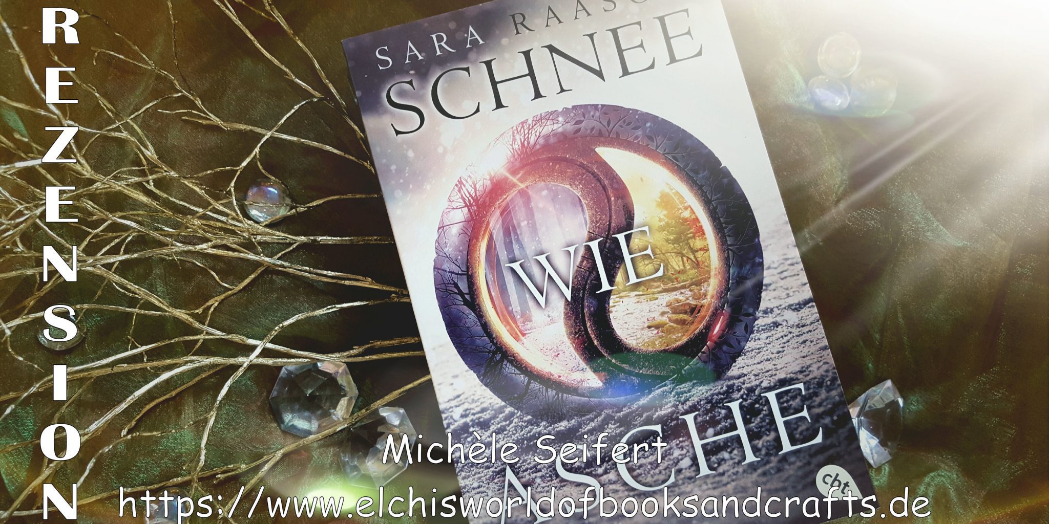 Buchfoto – Schnee wie Asche – Sara Raasch – mit Wasserzeichen – Rezension