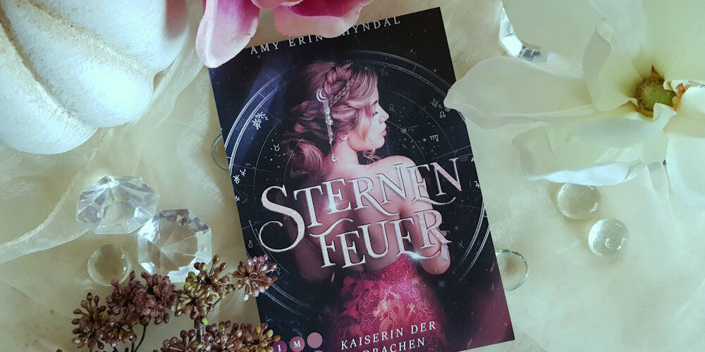 Buchfoto – Sternenfeuer – Kaiserin der Drachen – Amy Thyndal – Postkarte – 1000