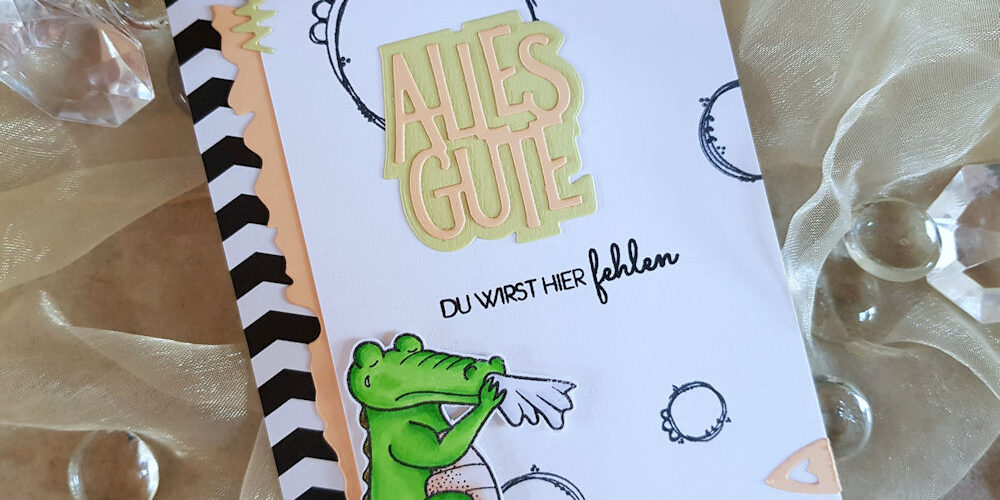 CAS – Zum Abschied – Wasserzeichen 1 – 1000 Create A Smile - Wenn du nicht da bist - Tonic Studio - Alles Gute - Abschiedskarte