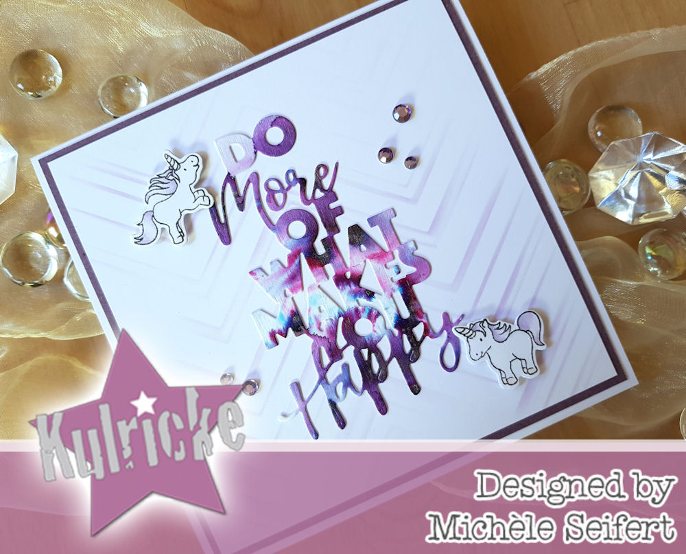 Kulricke - Do more of - Wasserzeichen 1 - 1000 Kulricke - Do More Of What Makes You Happy - Mini Einhorn - Nuvo Shimmer Powder - Violet Brocade - Grusskarte