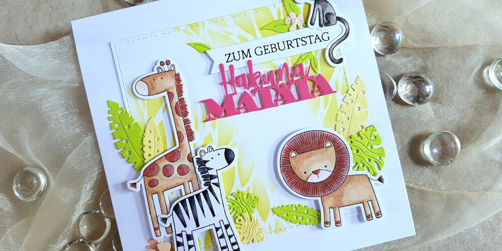 König der Löwen – Wasserzeichen 1 – 1000 MFT - My Favorite Things - Sweet Safari - Scrapbook Forever - Hakuna Matata - 4enScrap - Feuilles D'Eté - Feuilles Exotiques - Geburtstagskarte - Birthday Card - Der König der Löwen