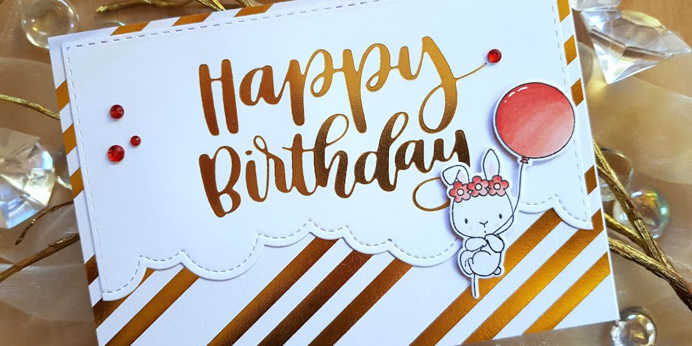 MFT – Birthday Buds – Hotfoil – Wasserzeichen 1 – 1000 My Favorite Things - MFT - Birthday Buds - Die-Namics - Impressive Happy Birthday - Hotfoil - GoPress and Foil - Geburtstagskarte