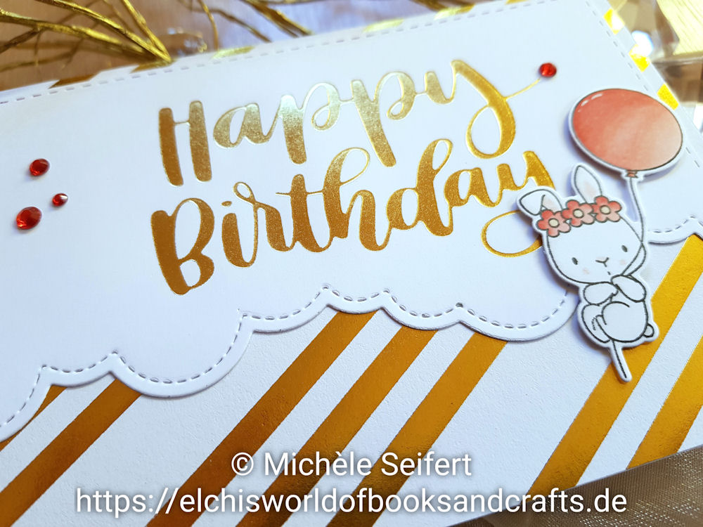 My Favorite Things - MFT - Birthday Buds - Die-Namics - Impressive Happy Birthday - Hotfoil - GoPress and Foil - Geburtstagskarte