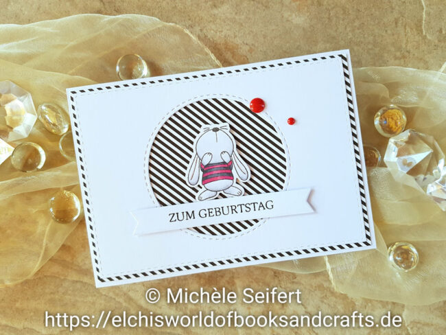 MFT – Snuggle Bunny – Sketch 530 – Elchi 1 – 1000 My Favorite Things - MFT - Snuggle Bunnies - Geburtstagskarte - Birthday Card