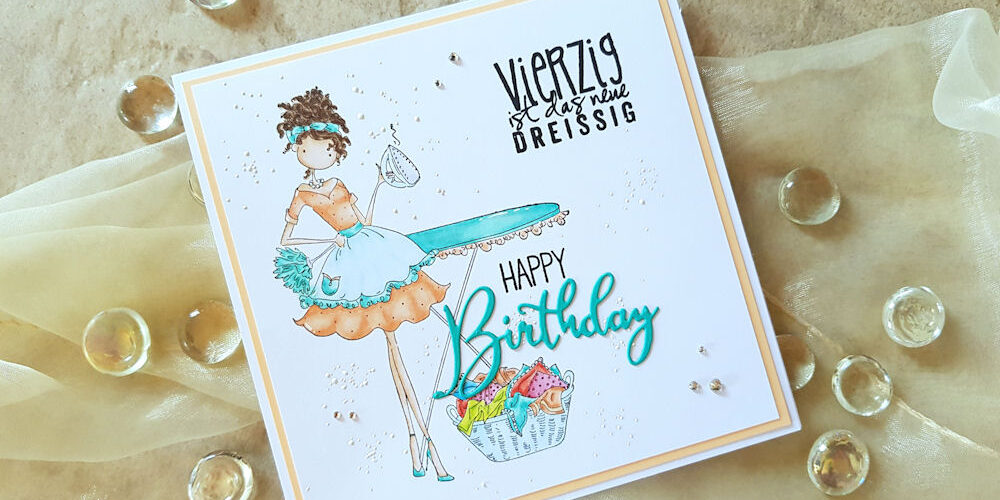 Stamping Bella – Lily loves Laundry – Wasserzeichen 1 – 1000 Stamping Bella - Uptown Girls - Lily loves Laundry - Inkystamps - Schicke Chicks - Memory Box - Happy Birthday Friendship Script - Geburtstagskarte - Birthdaycard