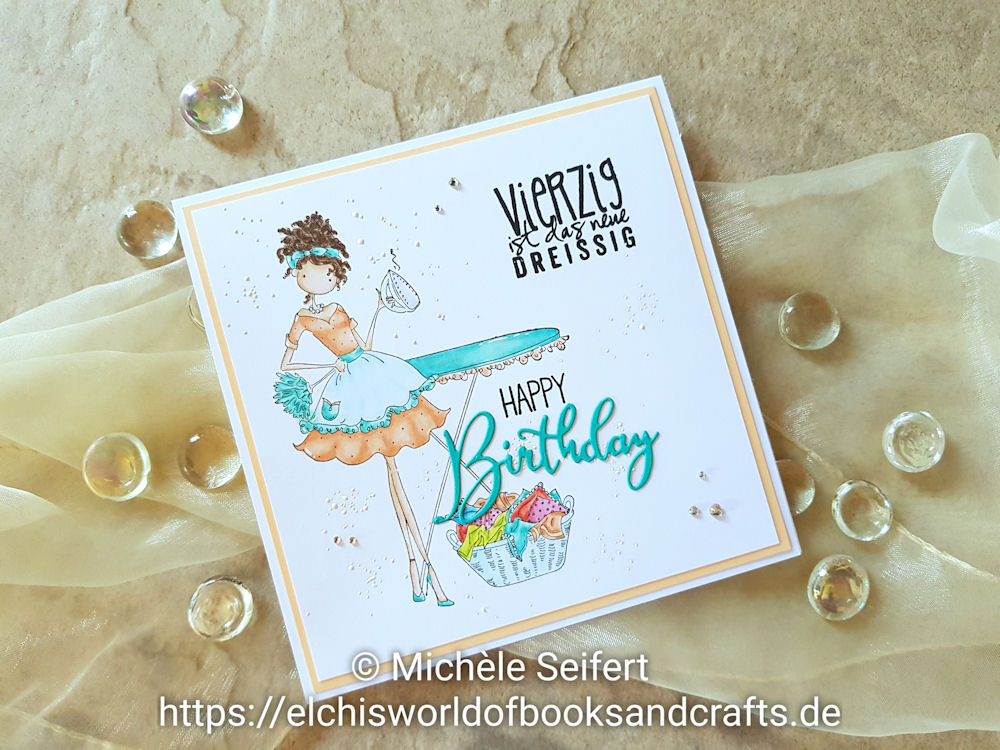 Stamping Bella - Uptown Girls - Lily loves Laundry - Inkystamps - Schicke Chicks - Memory Box - Happy Birthday Friendship Script - Geburtstagskarte - Birthdaycard