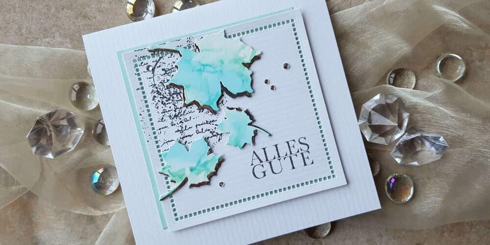 Steckenpferdchen - Blätterset - Alles Gute - 4enScrap - Fonds texte - Alcohol Inks - Grusskarte