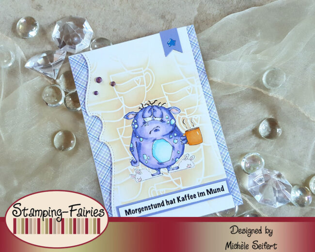Whipper Snapper – Monster Morning – Wasserzeichen 1 – 1000 Whipper Snapper - Monster Morning - Stamping Fairies - Morgenstund hat Kaffee im Mund - Grusskarte